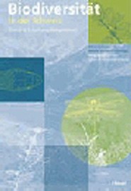 Biodiversität nimmt weiter ab - neue Publikationen