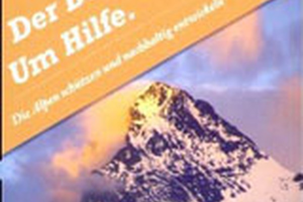 Der Berg ruft! Um Hilfe.