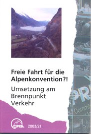 Freie Fahrt für die Alpenkonvention?!