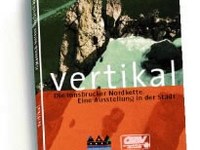 vertikal. Die Innsbrucker Nordkette