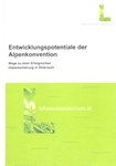 Entwicklungspotentiale der Alpenkonvention