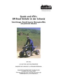 Quads und ATVs: Off-Road-Verkehr in der Schweiz