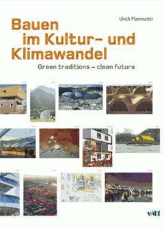 Bauen im Kultur- und Klimawandel