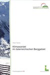 Klimawandel im österreichischen Berggebiet