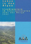 Leben in den Alpen - Liechtenstein im Internationalen Jahr der Berge 2002