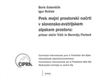 Grenzüberschreitende Raumordnung im slowenisch-österreichischen Alpenraum