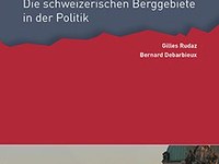Die schweizerischen Berggebiete in der Politik