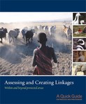 Assessing and Creating Linkages within and beyond protected areas
