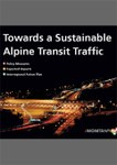 Towards a Sustainable Alpine Transit Traffic