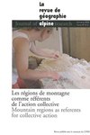 Les régions de montagne comme référents de l'action collective / Mountain regions as referents for collective action
