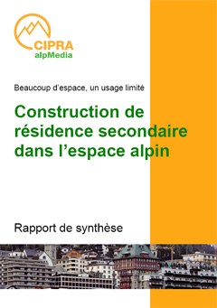 Les résidences secondaires altèrent le visage des localités et peuvent dégrader leur image