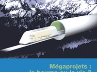Alpenscène n° 94 : Mégaprojets : la bourse ou la vie ?