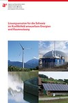 Solutions possibles pour la Suisse dans les conflits entre les énergies renouvelables et l’utilisation du territoire