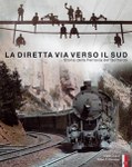 La diretta via verso il sud