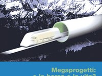 Alpinscena n° 94: Megaprogetti: o la borsa o la vita?