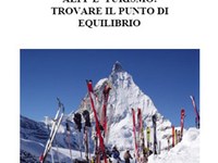 ALPI E TURISMO: TROVARE IL PUNTO DI EQUILIBRIO