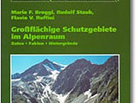 Großflächige Schutzgebiete im Alpenraum